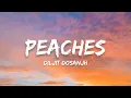 Diljit Dosanjh - Peaches (Lyrics)