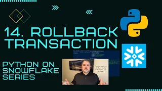 Python on Snowflake - How to Perform Transactions with Rollback