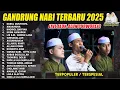 Download Lagu TERBARU!! FULL SHOLAWAT MAJELIS GANDRUNG NABI - TERBARU 2025