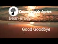Dean Brody - Good Goodbyes (Lyrics)