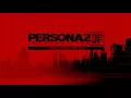 Download Lagu Final Boss Battle - Persona 2 Innocent Sin (PSP)
