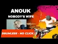 Download Lagu Drumless♬ Anouk - Nobody's Wife | no drums | no click |