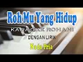 Download Lagu ROH MU YANG HIDUP [KARAOKE ROHANI] JPCC WORSHIP ll NADA PRIA F=DO