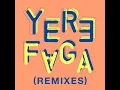 Yere Faga (Ghetto Vanessa Remix)