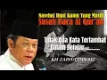 Download Lagu Nasehat Untuk Kamu Yang Masih Belum Lancar Baca Al Quran - KH Zainuddin MZ