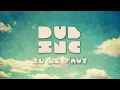 DUB INC - Il le faut (Official Lyrics Video) - Album "Atlas"