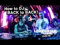 Lagu How to DJ BACK To BACK!