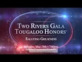 2017 Two Rivers Gala Tougaloo Honors - Saluting Greatness