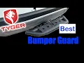 Review of Tyger Step Up Bumper Guard