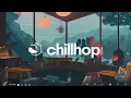 Chillhop Hideaway 🌅 [cozy beats / lofi mix]