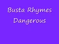Busta Rhymes Dangerous Lyrics