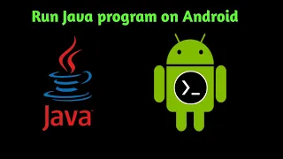 How to run java program on Android using termux