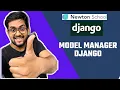 Model Manager Django Very Important Topic Django