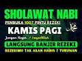 Lagu SHOLAWAT JIBRIL PENARIK REZEKI TERDAHSYAT, Sholawat Terbaru, SHOLAWAT JIBRIL MERDU, Sholawat Nabi