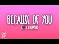 Download Lagu Kelly Clarkson - Because Of You
