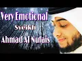 Very Emotional || Murottal Al-Quran Syeikh Ahmad Al Nufais