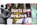 Visit New York - The Don ts of New York City