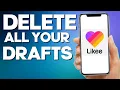 Lagu How To Delete All Your Drafts On Likee App 2022