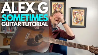 Download Sometimes by Alex G Guitar Tutorial - Guitar Lessons with Stuart! MP3