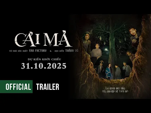 CẢI MẢ | OFFICIAL TRAILER | DKKC 31.10.2025