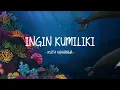 Download Lagu Ruth Sahanya - Ingin Kumiliki - Ocean Lyrics
