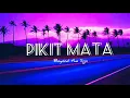Pikit Mata // beyond the sign (LYRRICS)