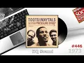 Toots & the Maytals - Pressure Drop 1973 HQ