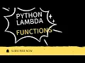 Python Class 17 Lambda Functions