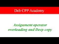 Assignment Operator Overloading And Deep Copy