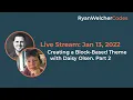 Creating a Block Based Theme with Daisy Olsen Part 2