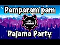 Download Lagu PAJAMA PARTY - 1096 Gang (DjJomarRemix) Pamparampam TIKTOK Viral
