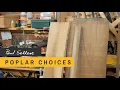 Poplar Choices Paul Sellers