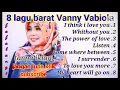 Download Lagu Vanny Vabiola, lagu barat Vanny Vabiola, full album lagu barat Vanny Vabiola