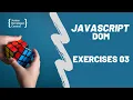 JavaScript DOM Exercises 03