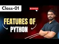 Python Fullstack Class 01 Features of Python Python Programming Tutorial For Beginners