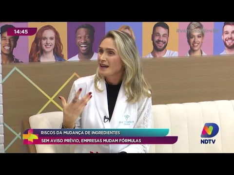 Riscos da mudança de ingredientes: sem aviso prévio, empresas mudam fórmulas