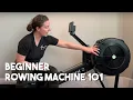 Beginner Rowing Machine 101