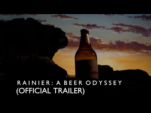 Rainier: A Beer Odyssey (Official Trailer)