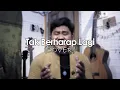 Download Lagu Raisa - Tak Berharap Lagi (Cover Ahmad Yusran)