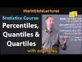 Percentiles Quantiles and Quartiles in Statistics Statistics Tutorial MarinStatsLectures