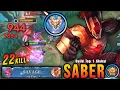 Eindelijk 400+ sterren!! Saber SAVAGE met 22 kills!! - Bouw de beste sabel ter wereld ~ MLBB