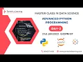 Day 2 - Advanced Python 30 Days Free Master Class on Data Science Analytics