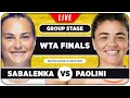 SABALENKA vs PAOLINI WTA Finals 2025 LIVE Tennis Watchalong