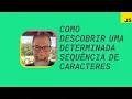 Como descobrir se uma string em JavaScript contem determinada sequencia de caracteres