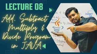 Lecture 08 Addition Subtraction Multiplication Division Program in Java in Hindi ICSE ISC