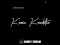 Download Lagu Kana Kana - Kanmani Anbodu Kathalan Lyrics Song WhatsApp Status 💕 ALWAYS TAMILAN