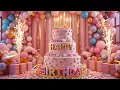 Download Lagu Happy Birthday to you song 🎊🎉 surprise Birthday song for your special Day 🥳💕