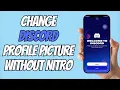 How to Change Discord Profile Picture Without Nitro Free Easy