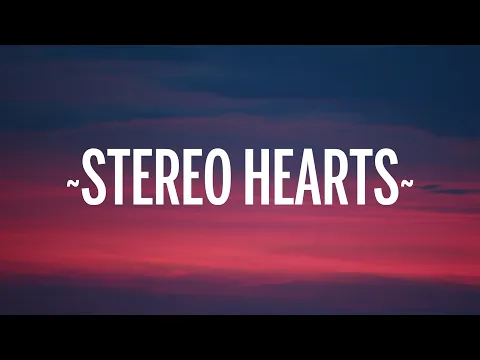 Download MP3 Gym Class Heroes - Stereo Hearts (Lyrics) | Heart Stereo