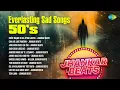 Download Lagu Everlasting Sad Songs - 50's | Rasik Balma Se Dil Kyon Lagaya | Chal Ud Jare Panchhi | Jhankar Beats